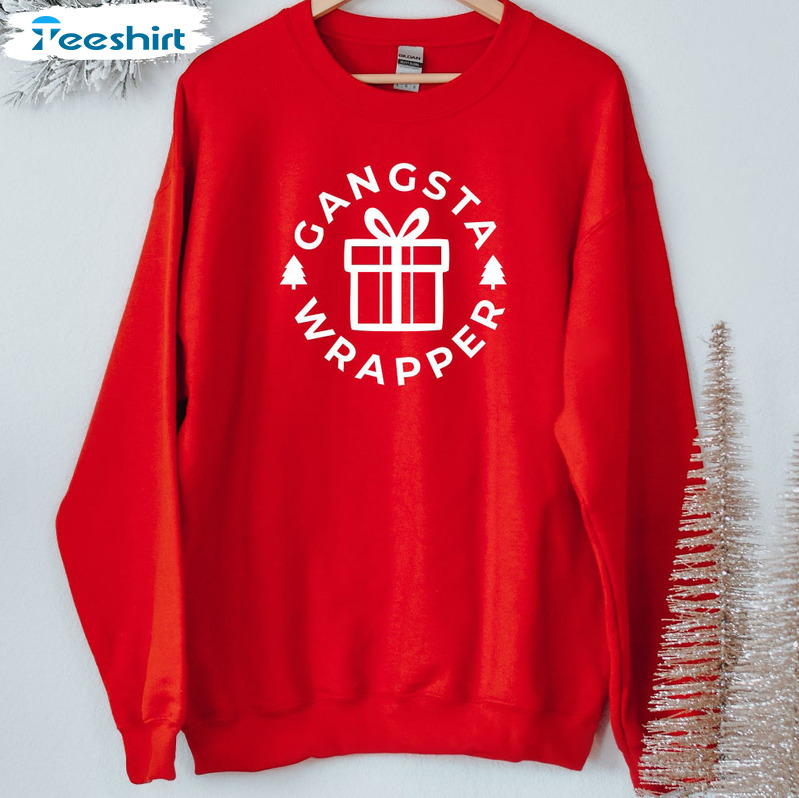 Gangsta Wrapper Sweatshirt, Christmas Tree Long Sleeve Tee Tops