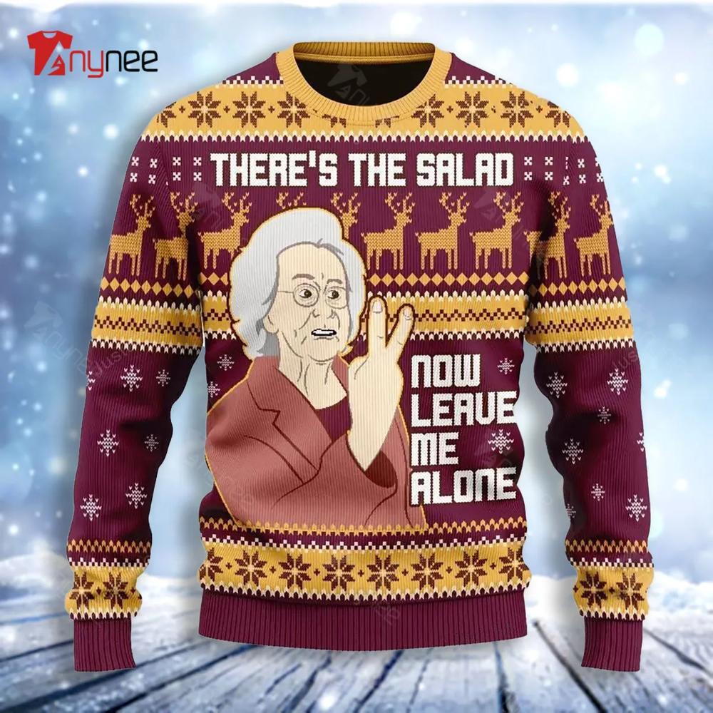 Gearhomies There Is The Salad Now Leave Me Alone Ugly Christmas Sweater- Best Christmas Gifts 2023