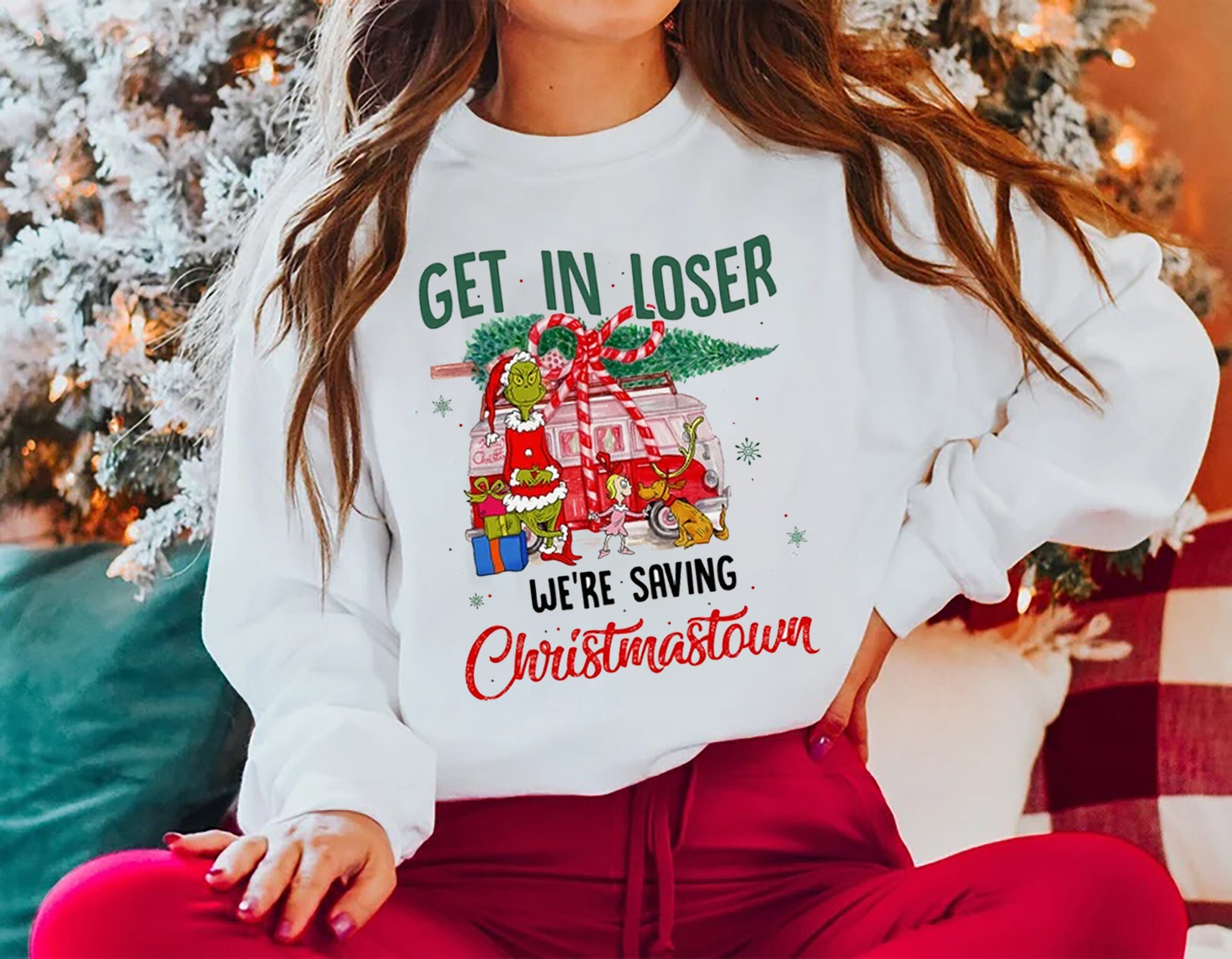 Get In Loser We’re Saving Christmas Sweatshirt