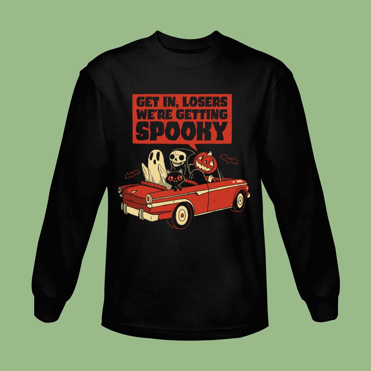 Get In Losers We’re Getting Spooky Halloween T-Shirt