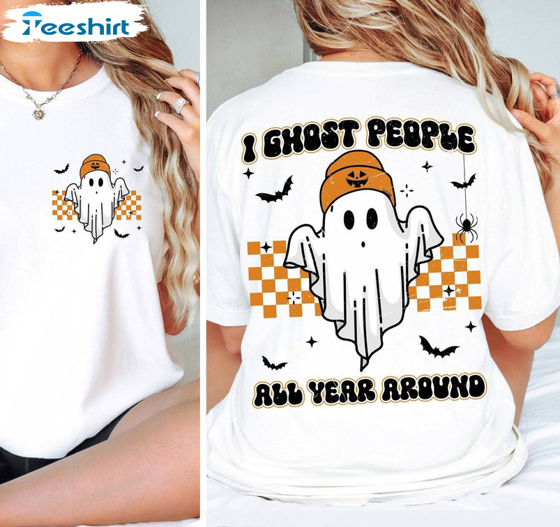 Ghost People Year Round Cool Shirt, Halloween Retro Crewneck Unisex Hoodie