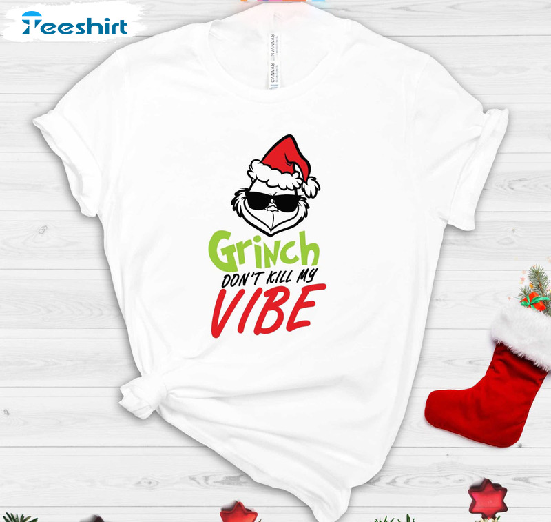 Grinch Don’t Steal Me Vibe Christmas Shirt, Grinch Funny Short Sleeve Crewneck