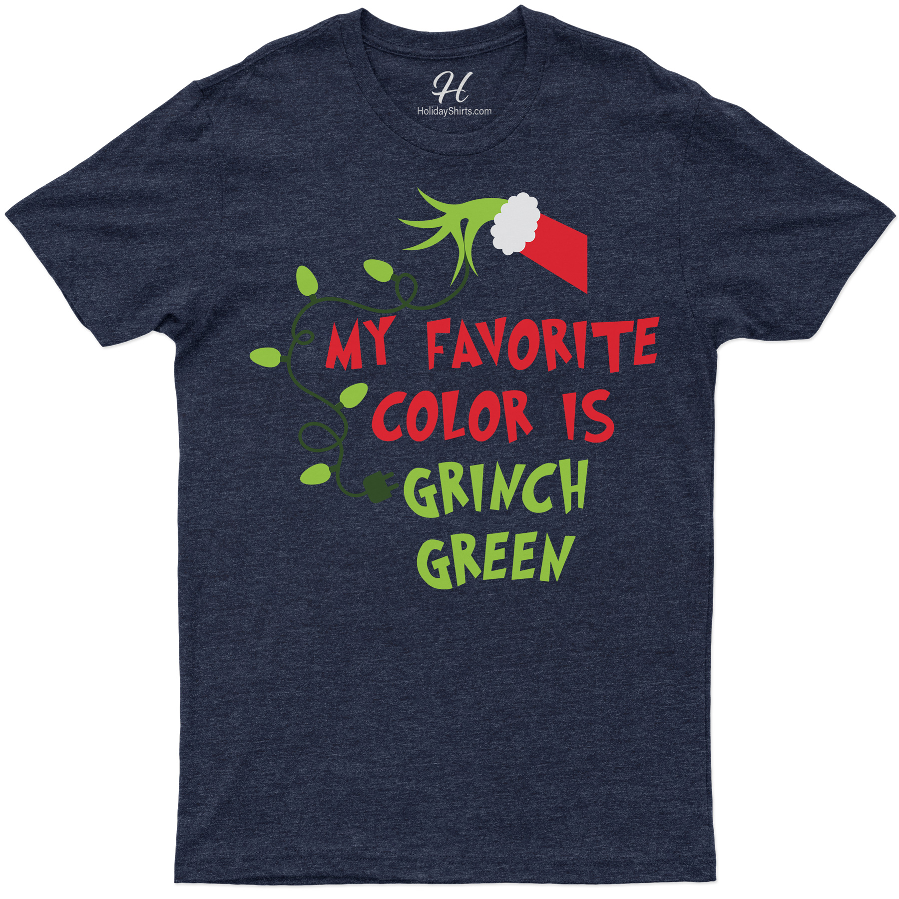 Grinch Green Favorite Christmas Shirt