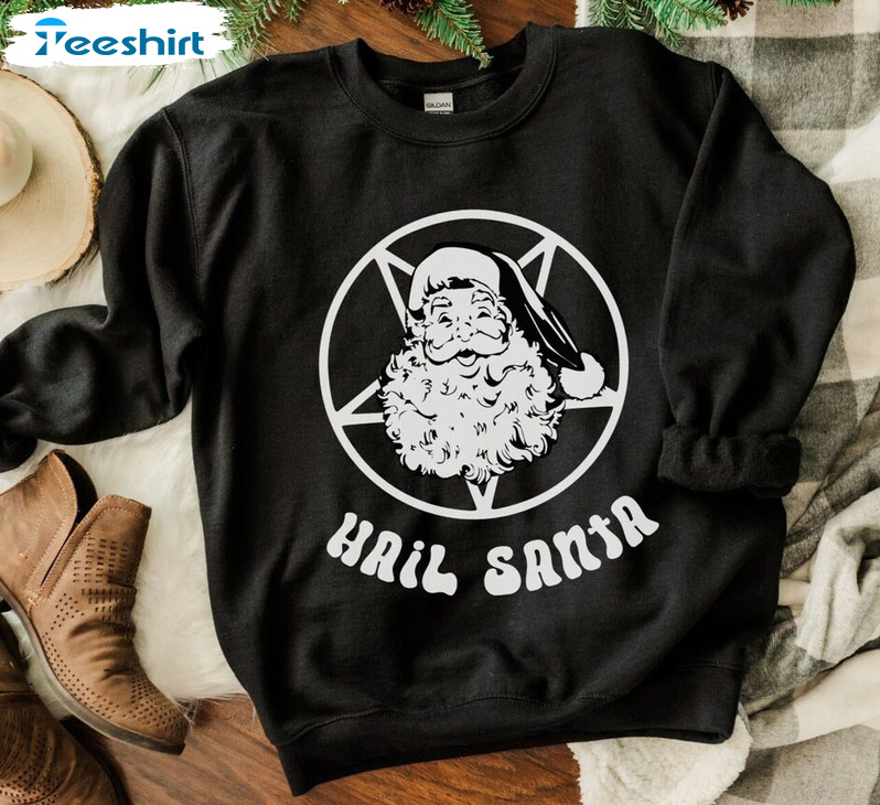 Hail Santa Funny Sweatshirt, Goth Christmas Unisex Hoodie Sweater