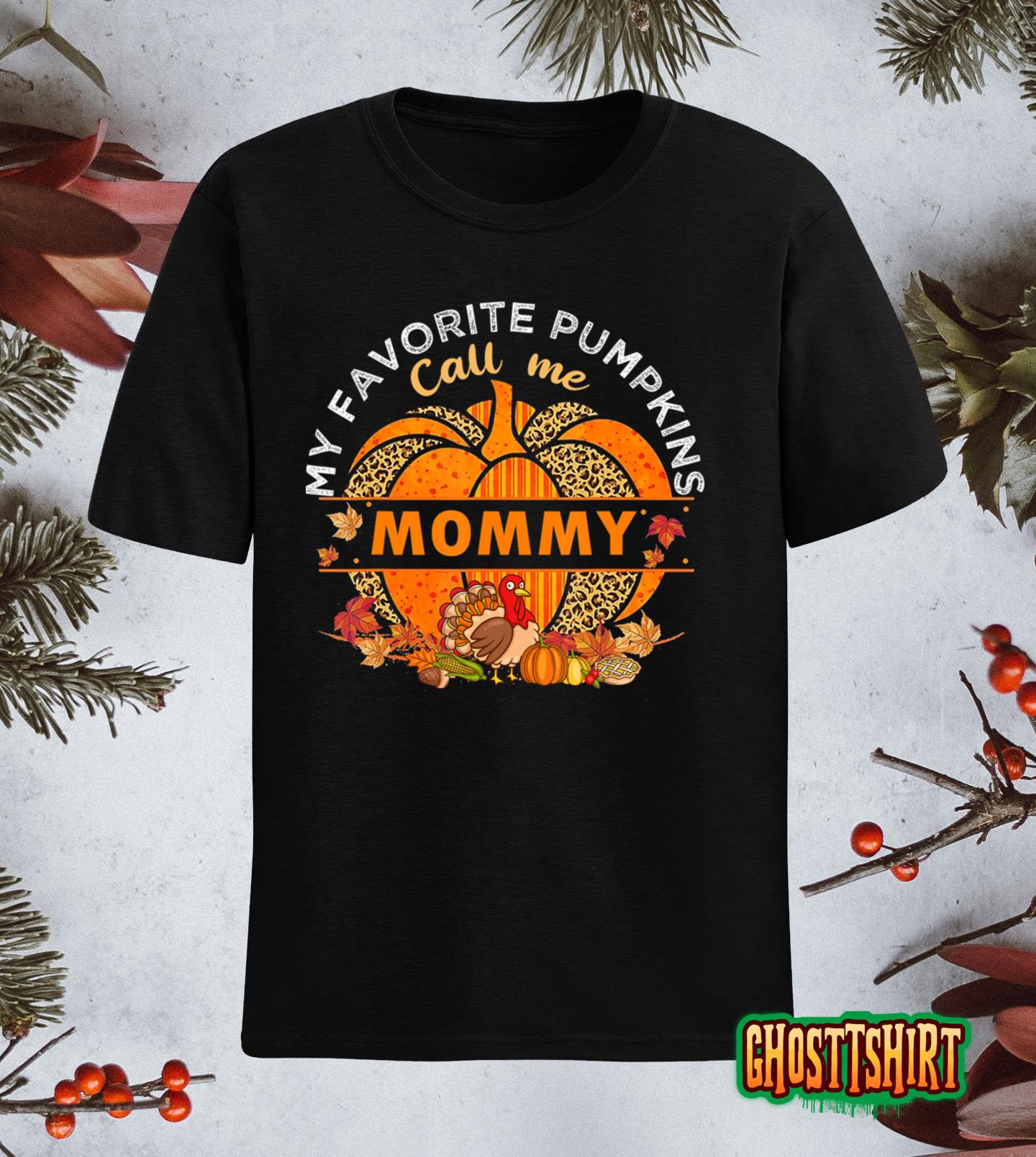 Halloween My Favorite Pumpkins Call Me Mommy Turkey Classic T-Shirt