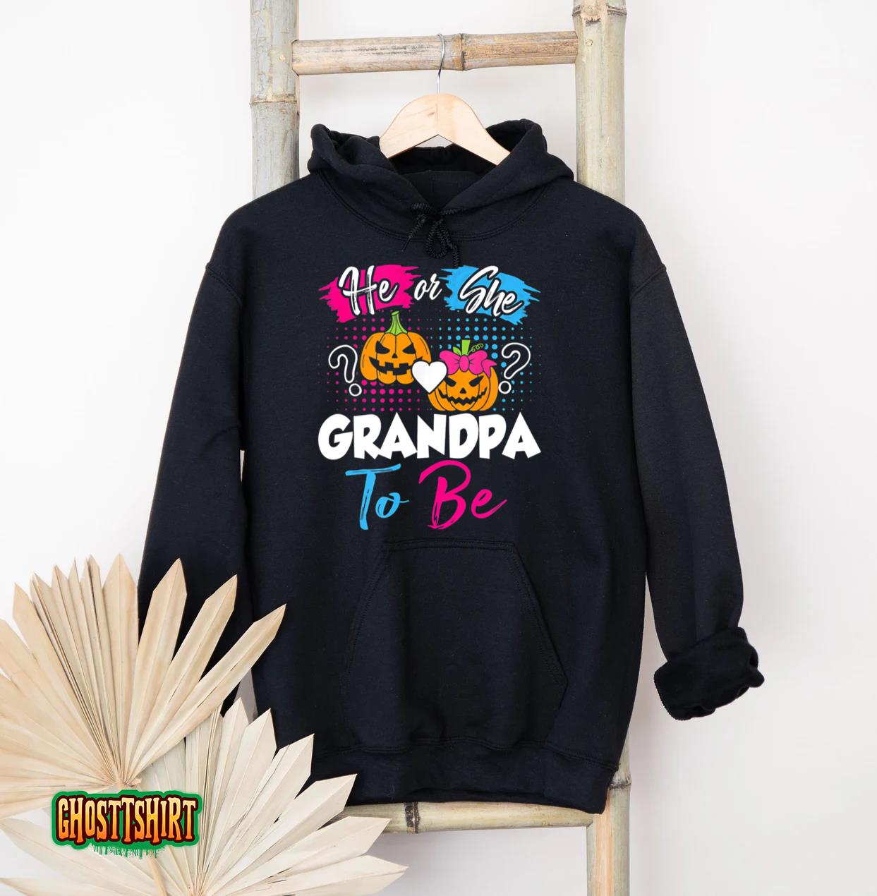 Halloween Pumpkin Gender Reveal He Or She Grandpa To Be Hoodie