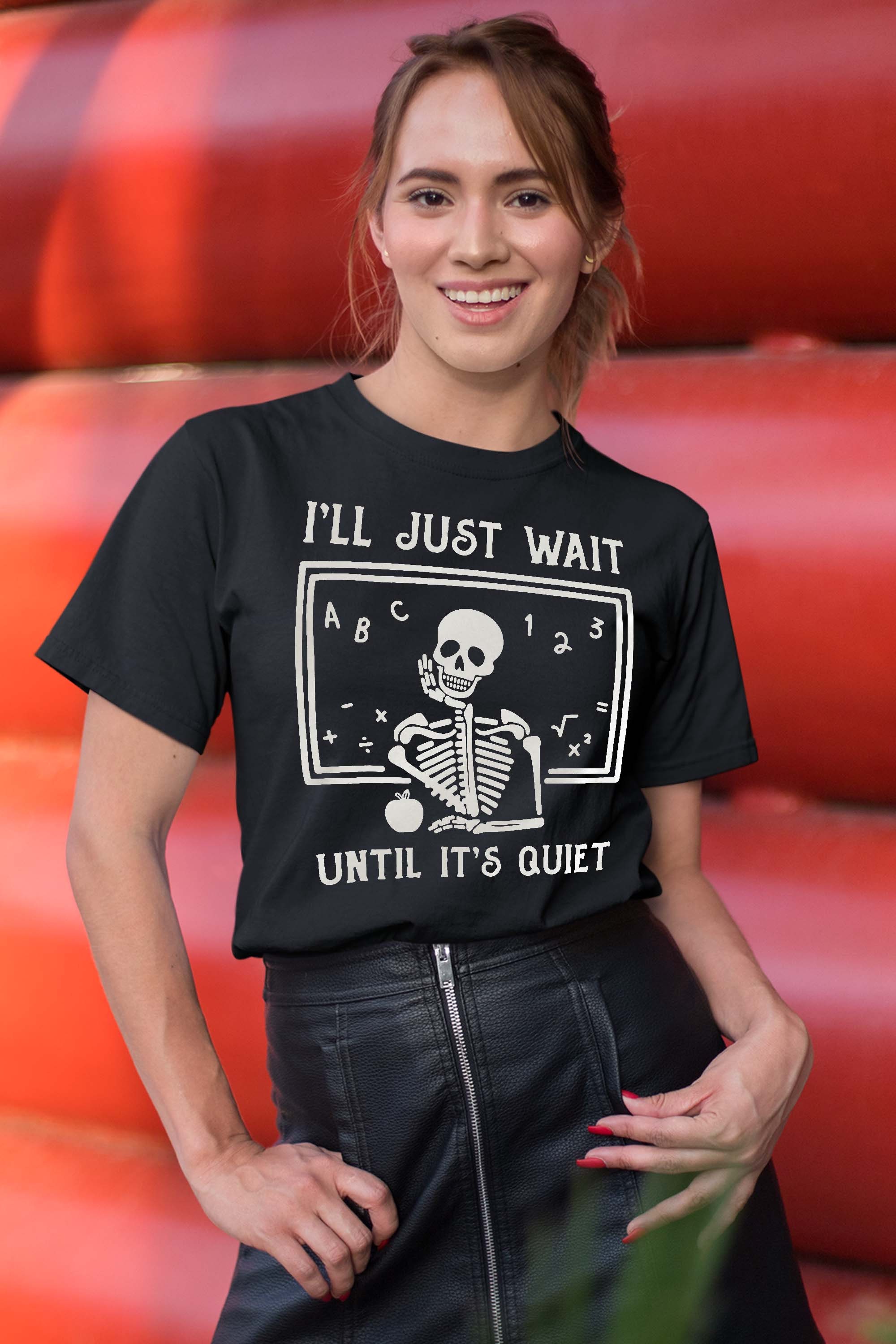 Halloween Teacher I’ll Just Wait Until It’s Quiet TShirt