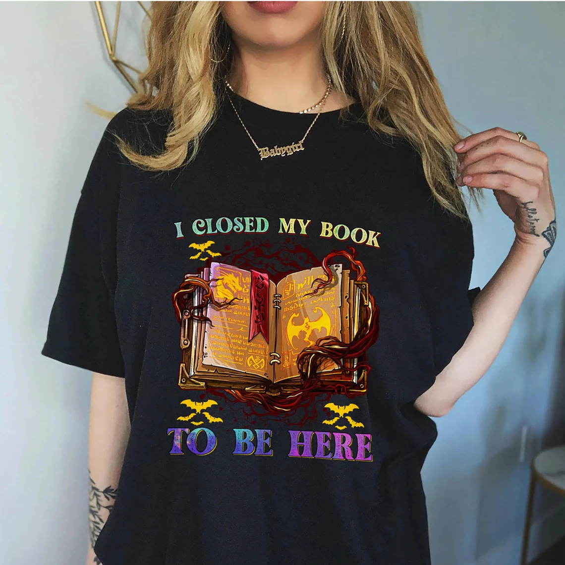 Halloween Witches Spell Book I Closed My Book To Be Here T-Shirt