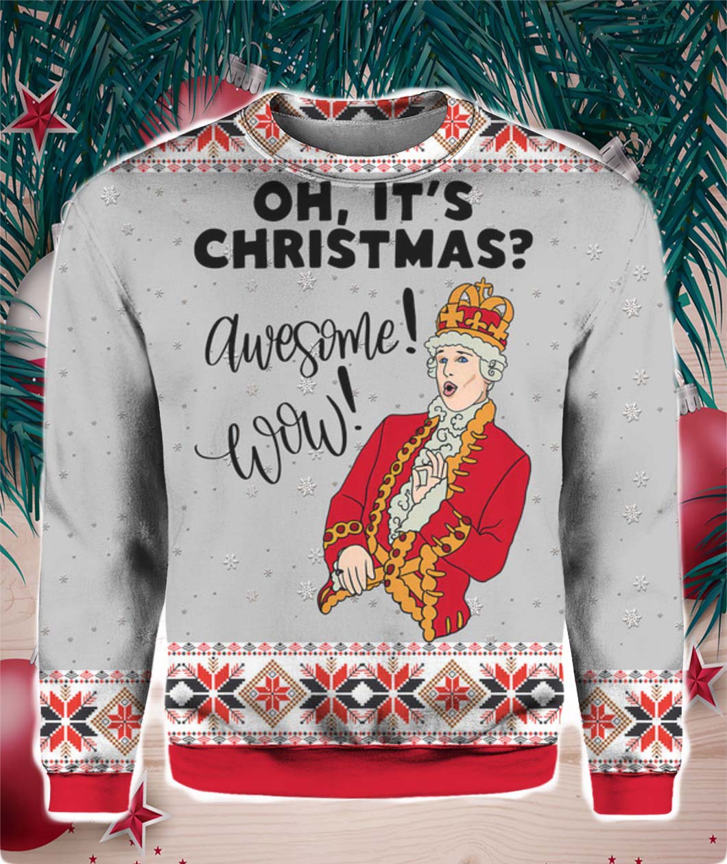 Hamilton King George Musical Oh Its Christmas Awesome Wow 3D Ugly Sweater Hoodie- Best Christmas Gifts 2023