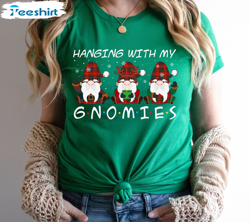 Hanging With My Gnomies Shirt, Christmas Long Sleeve Sweater