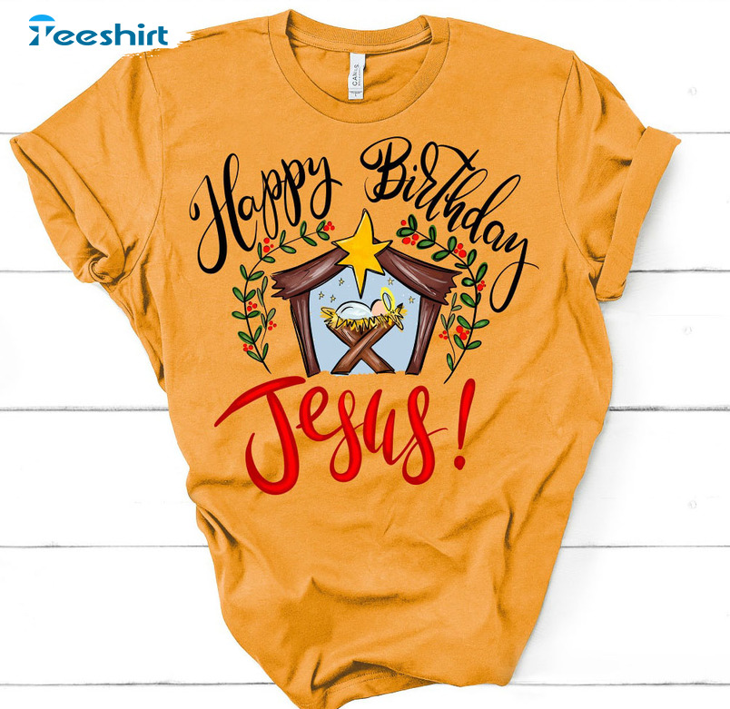 Happy Birthday Jesus Shirt, Christian Christmas Long Sleeve Tee Tops