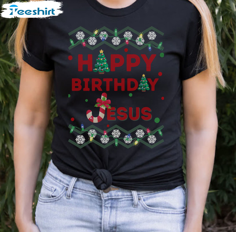 Happy Birthday Jesus Shirt, Family Christmas Tee Tops Unisex Hoodie