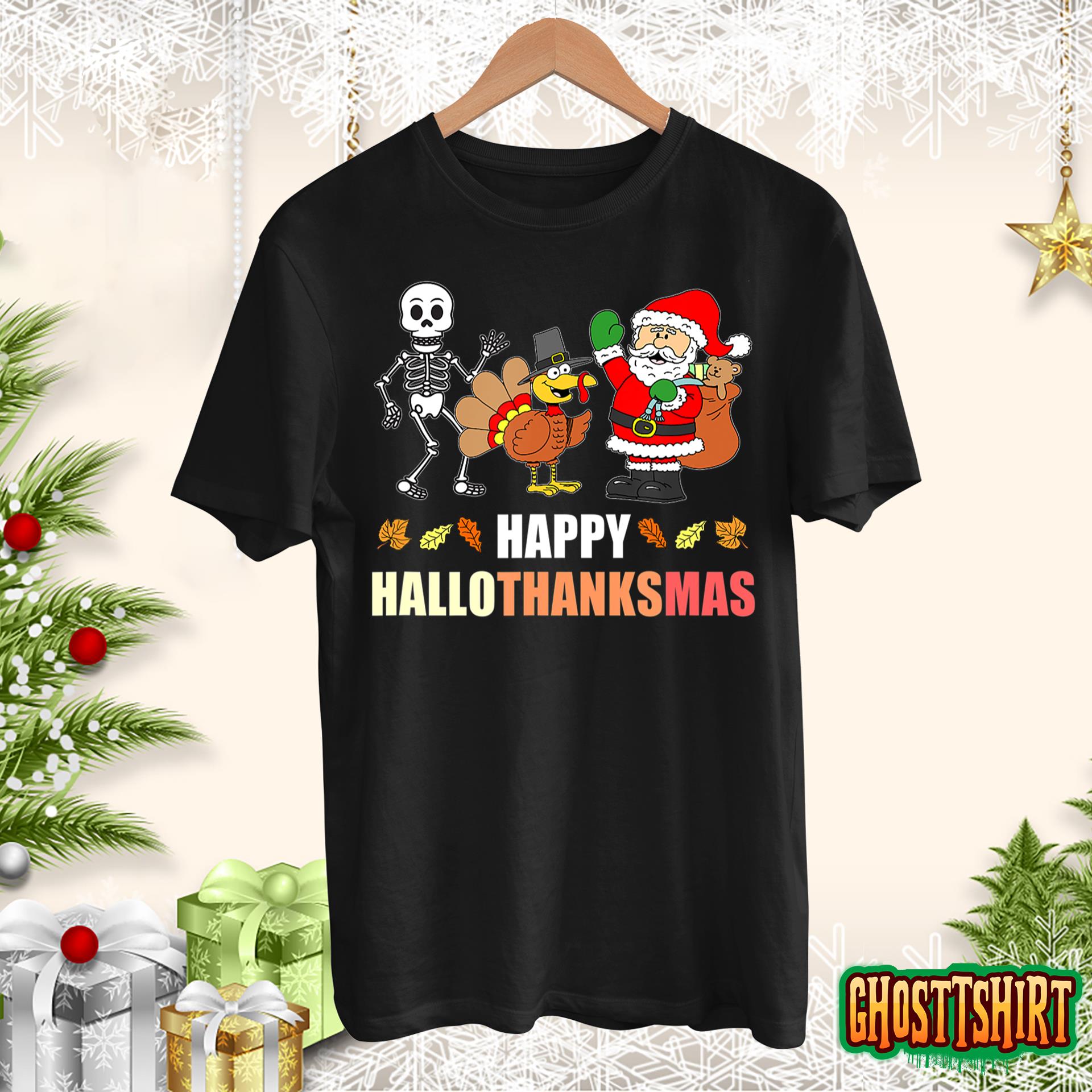 Happy HalloThanksMas Funny Three Holiday T-Shirt