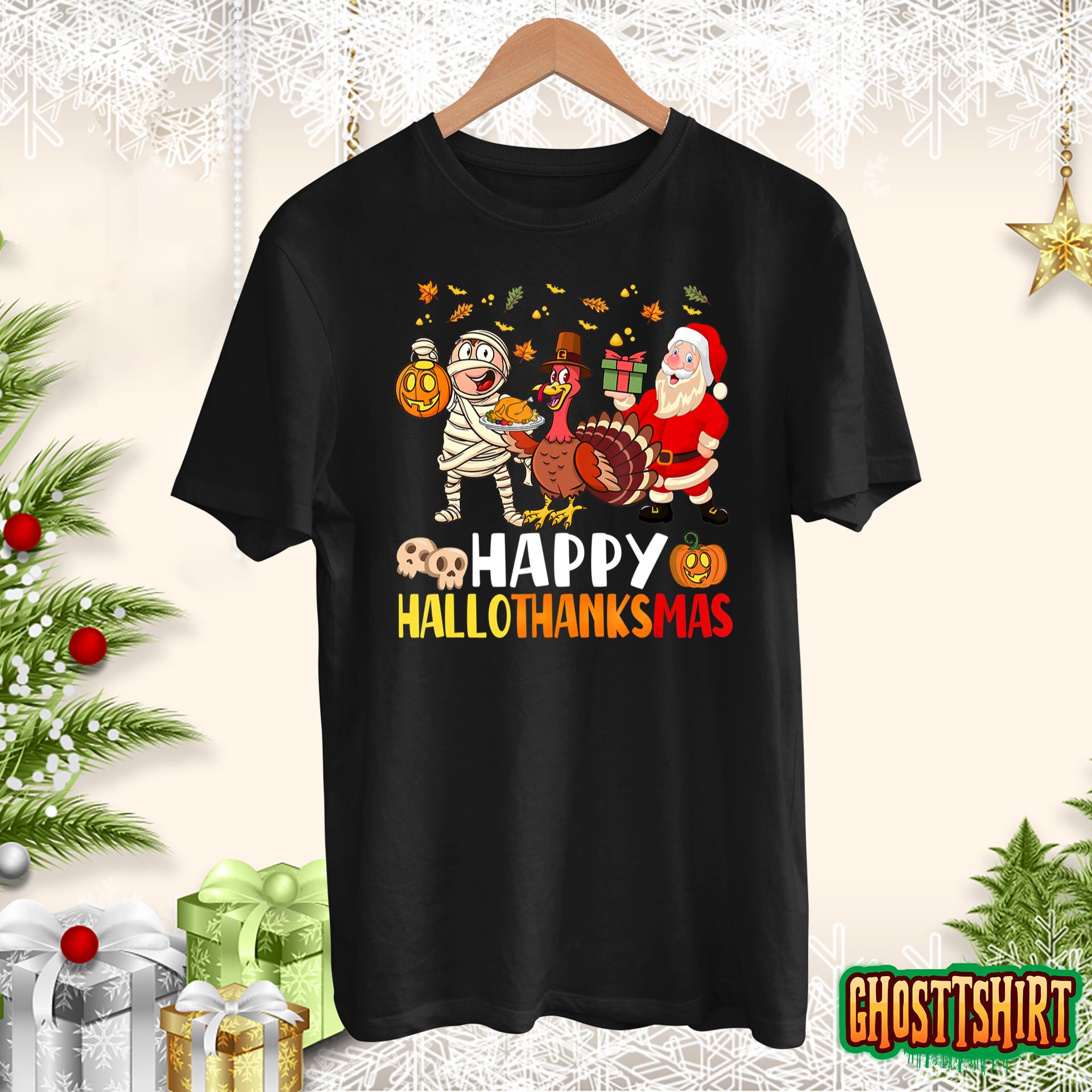 Happy Hallothanksmas Halloween Thanksgiving Christmas Day T-Shirt