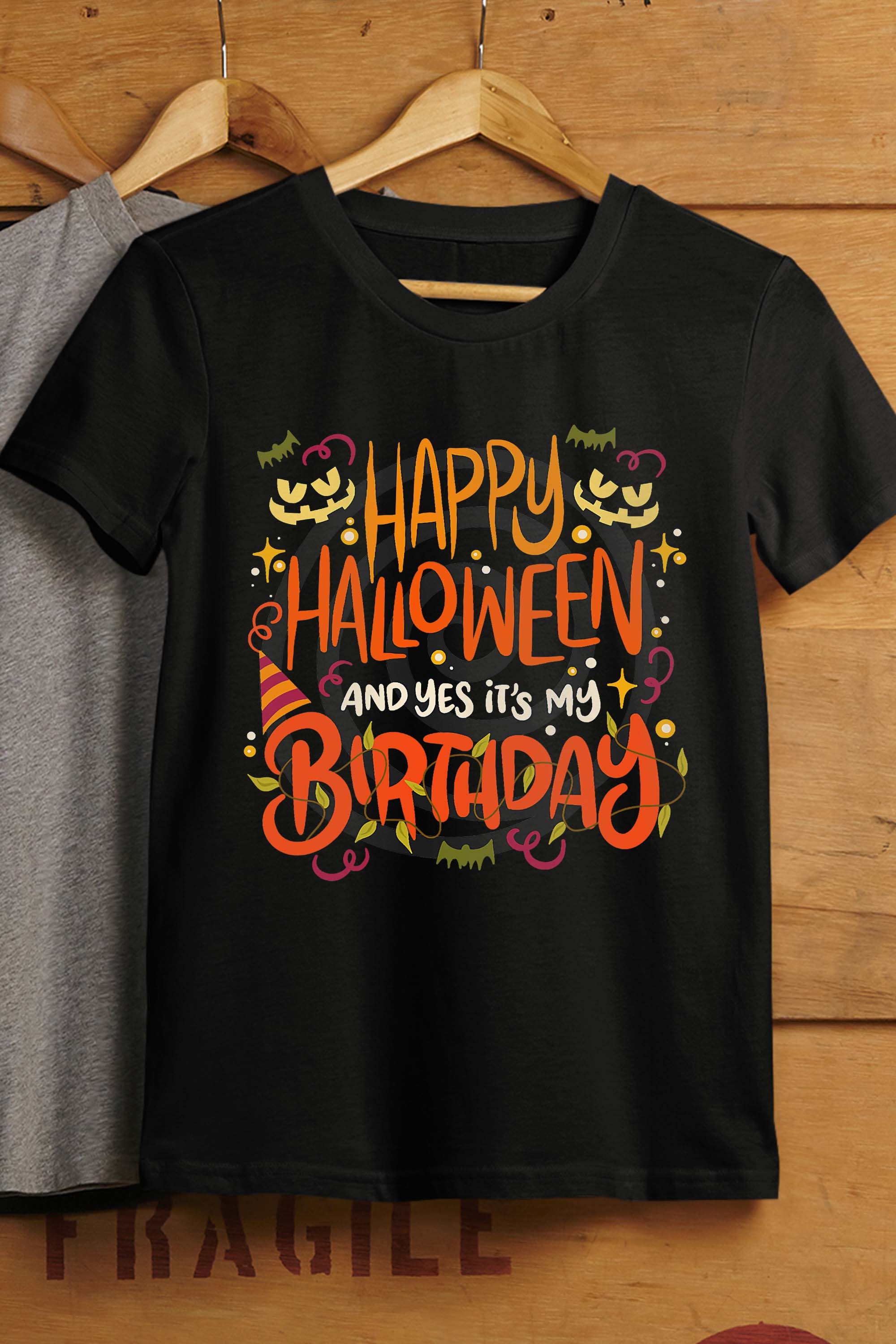 Happy Halloween And Yes It’s My Birthday Gift 31 October T-Shirt