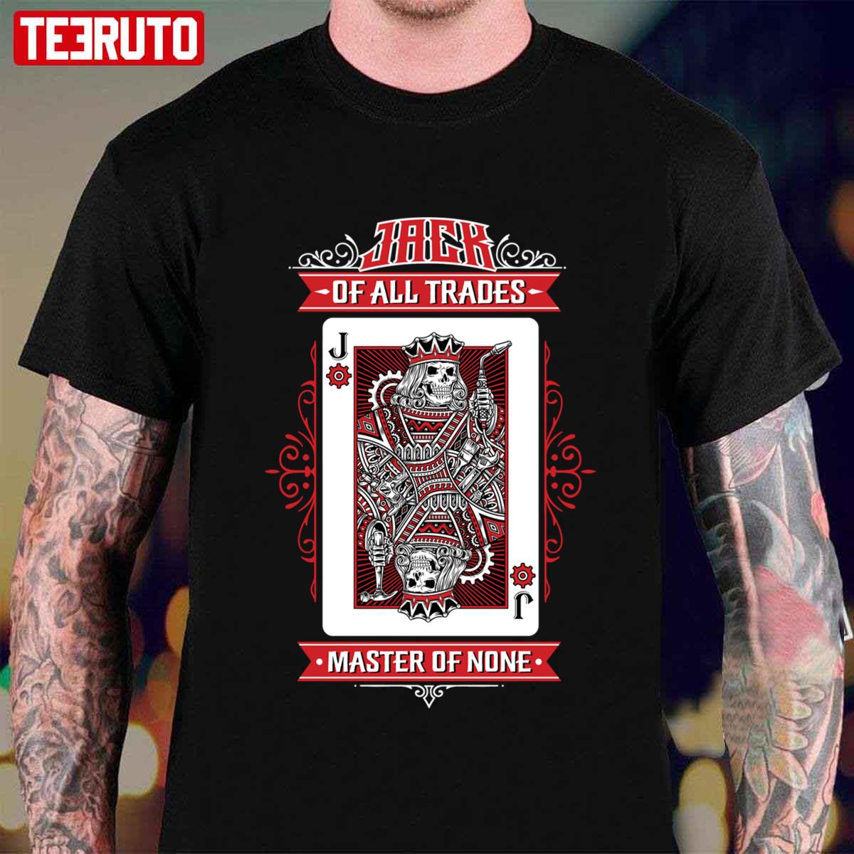 Happy Halloween Jack Of All Trades Master Of None Card Unisex T-Shirt