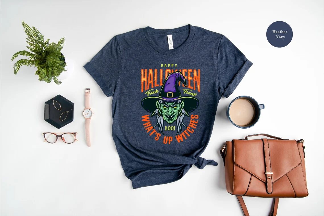 Happy Halloween What Up Witches T-Shirt