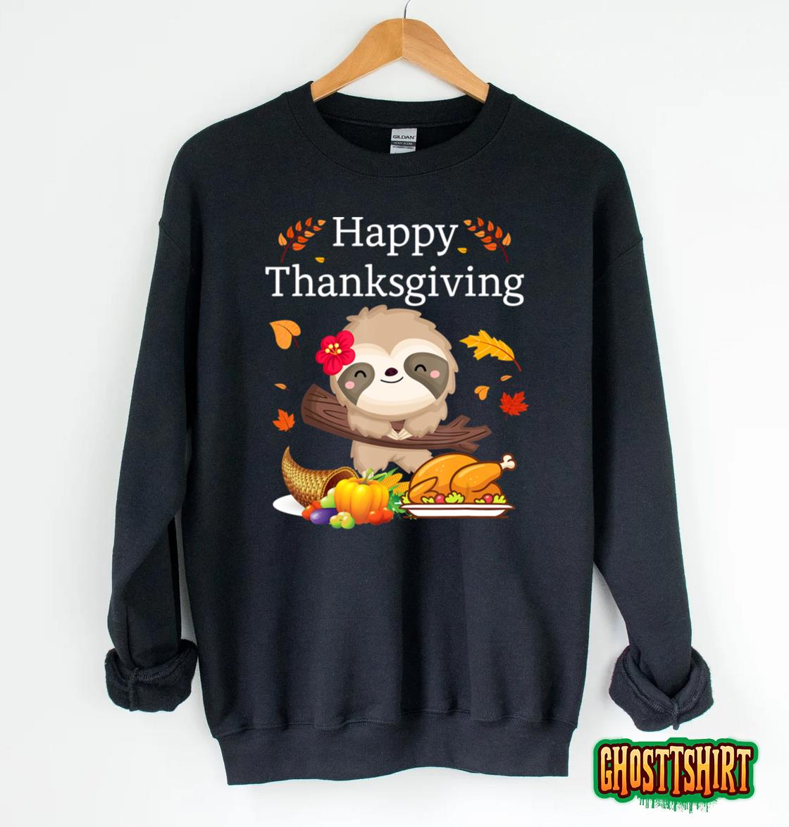 Happy Thanksgiving Lazy Cute Sloth Sweatshirt