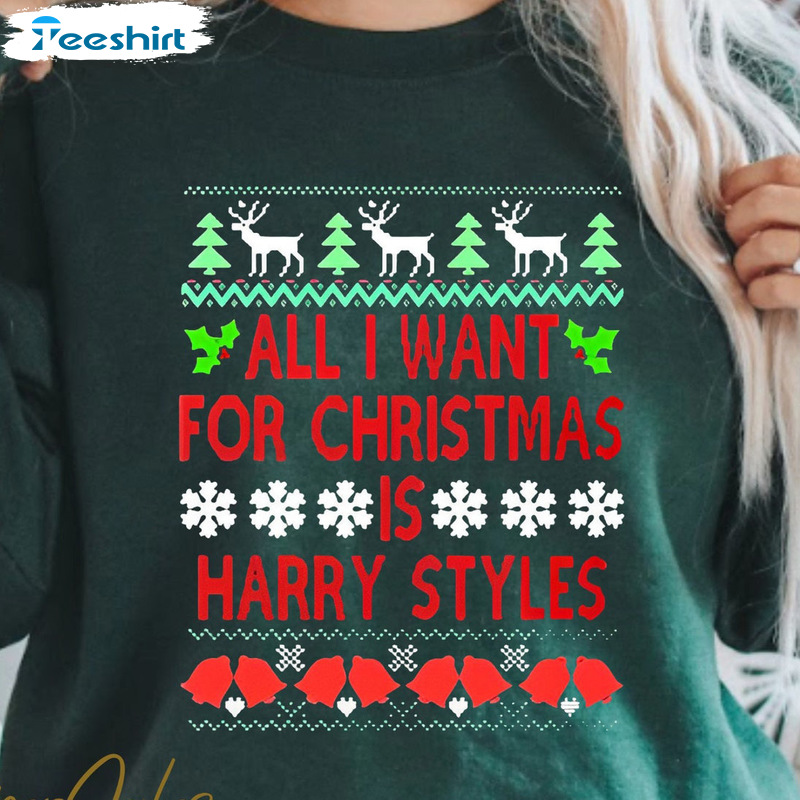 Harry Styles Christmas Shirt – All I Want For Christmas Unisex Hoodie Sweater