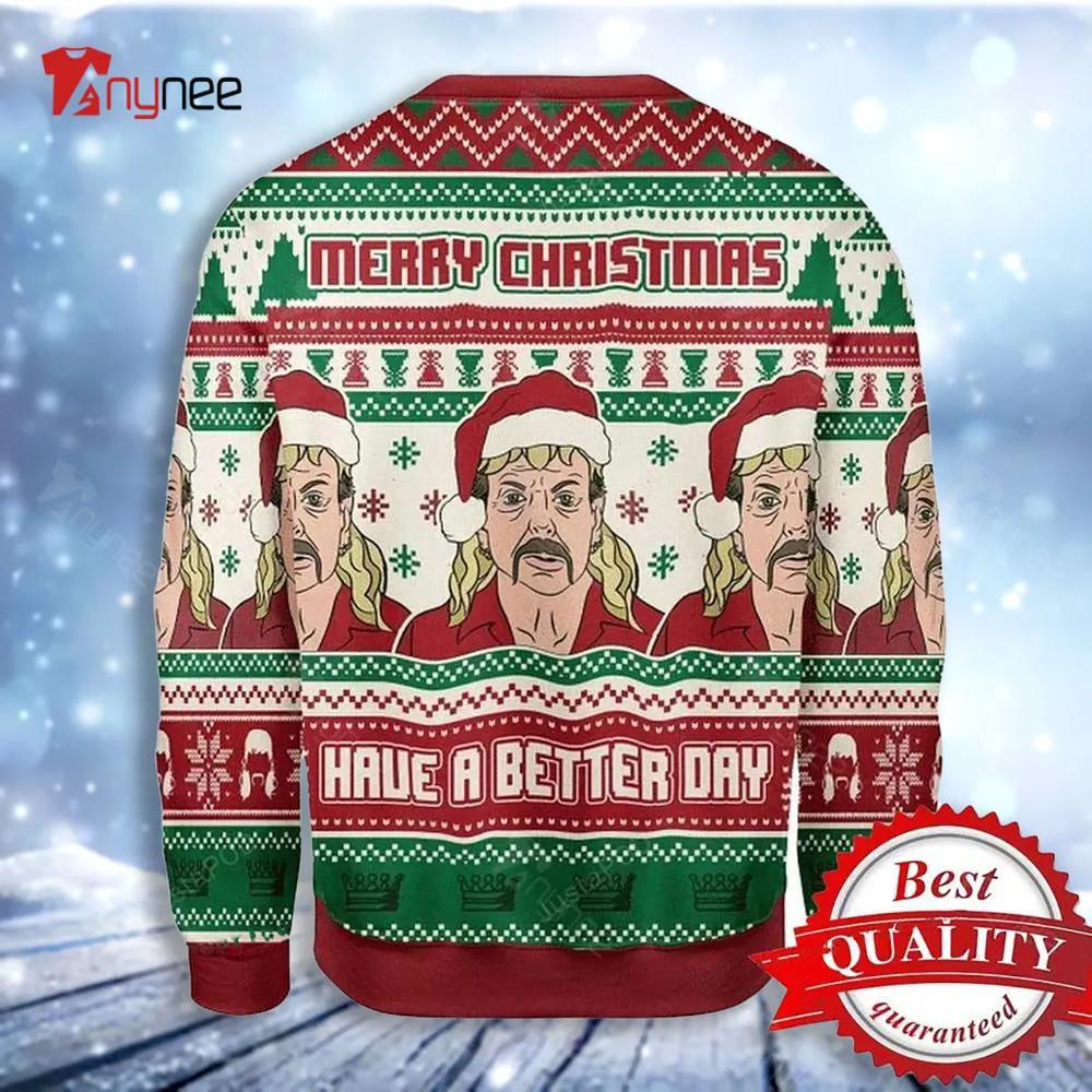 Have A Better Day Christmas Ugly Christmas Sweater- Best Christmas Gifts 2023