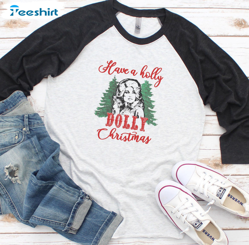 Have A Holly Dolly Christmas Shirt – Christmas Tree Short Sleeve Hoodie