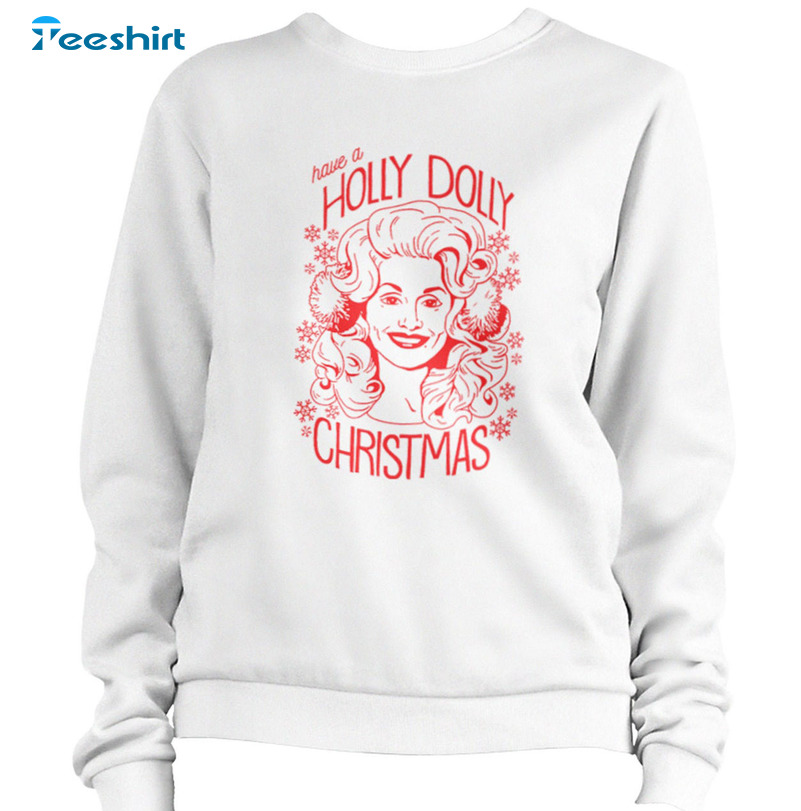 Have A Holly Dolly Christmas Shirt – Pullover Xmas Music Unisex Hoodie