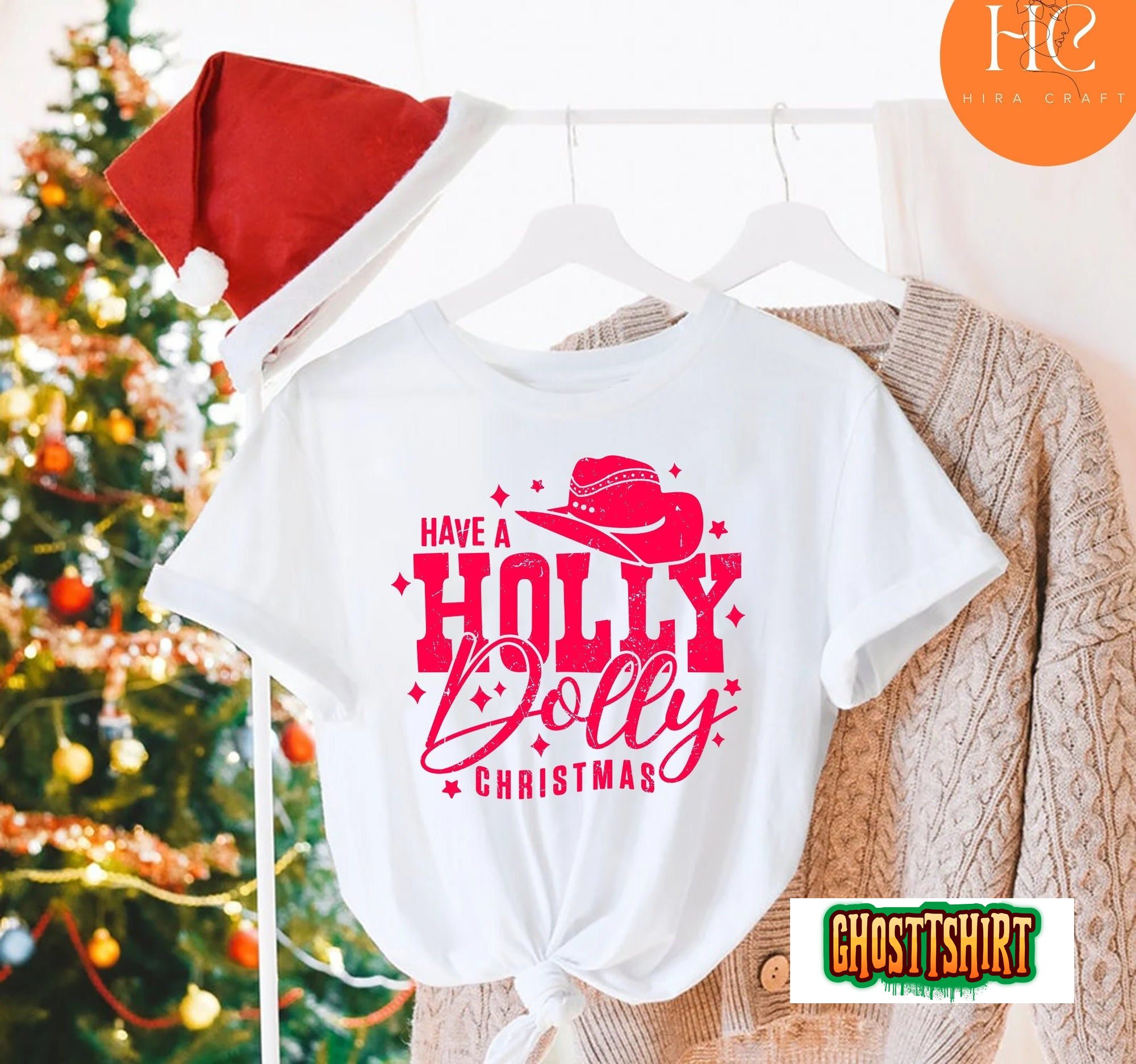 Have A Holly Dolly Christmas Sweatshirt