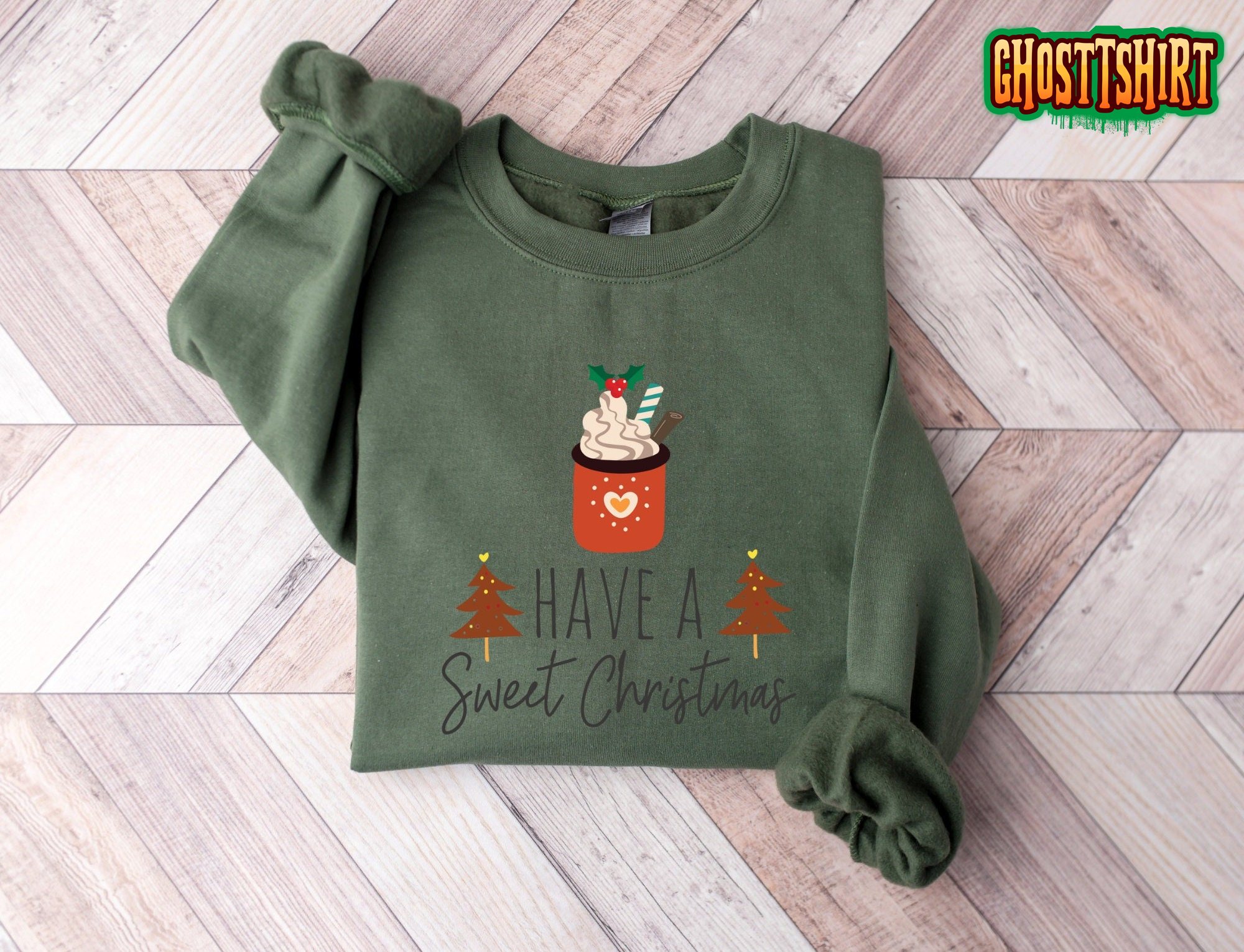 Have A Sweet Christmas Sweatshirt