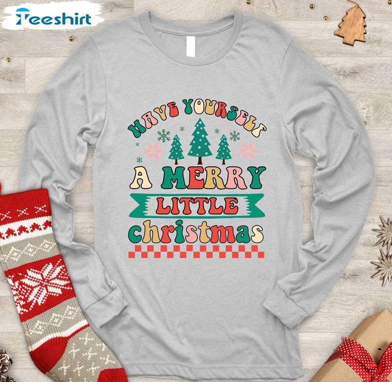 Have Yourself A Harry Little Christmas Sweatshirt, Christmas Tree Unisex T-shirt Long Sleeve