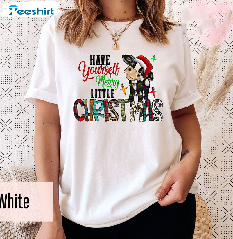 Have Yourself A Merry Little Christmas Shirt, Christmas Cow Unisex Hoodie Tee Tops