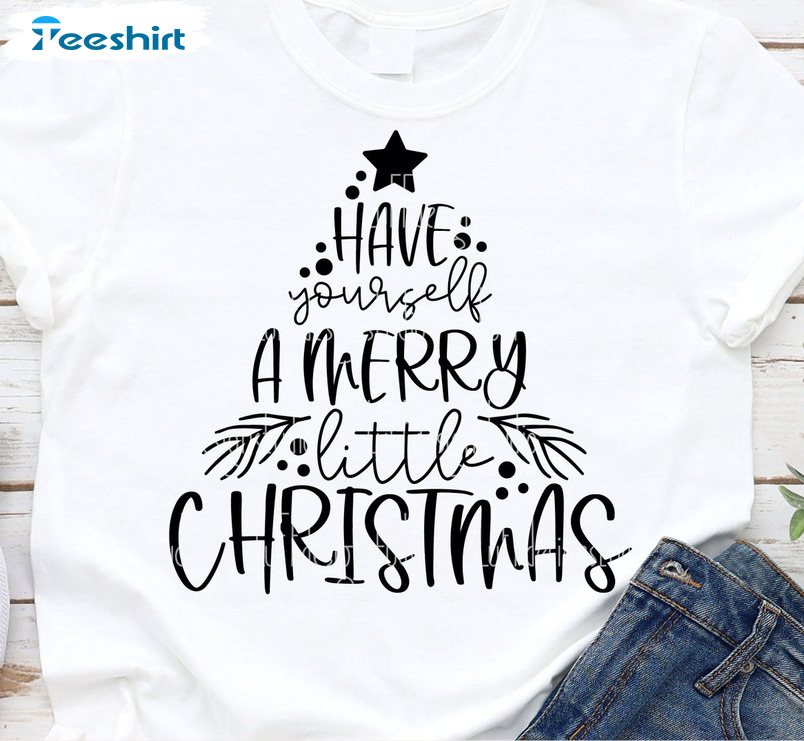 Have Yourself A Merry Little Christmas Shirt, Christmas Tree Short Sleeve Unisex Hoodie