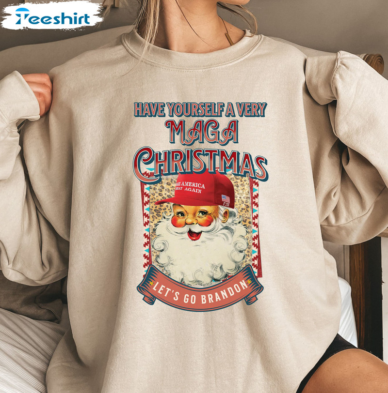 Have Yourself A Very Maga Christmas Shirt, Christmas Trump Unisex T-shirt Hoodie