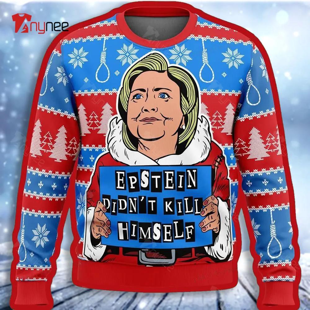 Hillary Epstein Didnt Kill Himself Womens Ugly Christmas Sweater- Best Christmas Gifts 2023