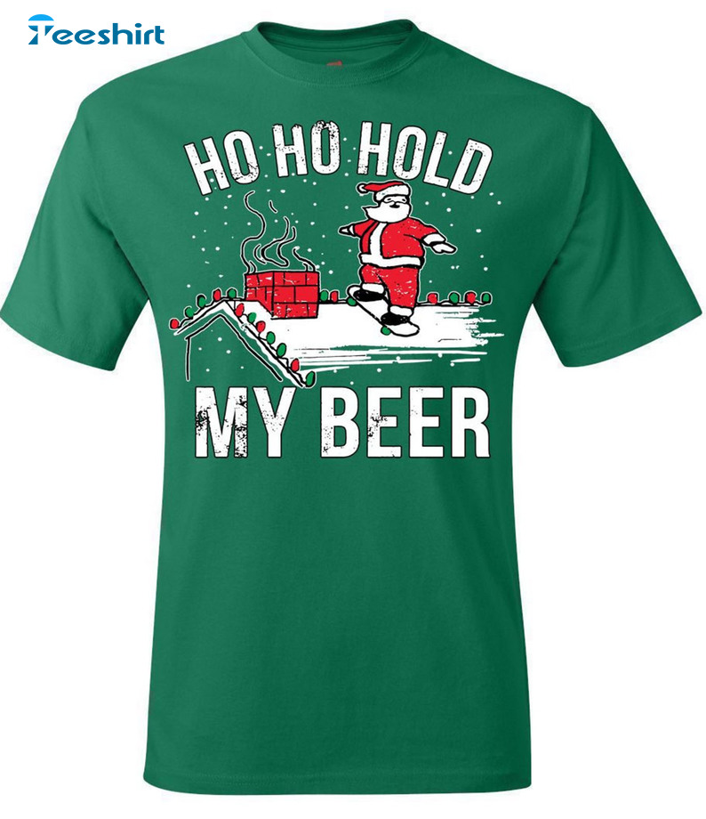 Ho Ho Hold My Beer Shirt – My Beer Christmas Unisex Hoodie Sweatshirt