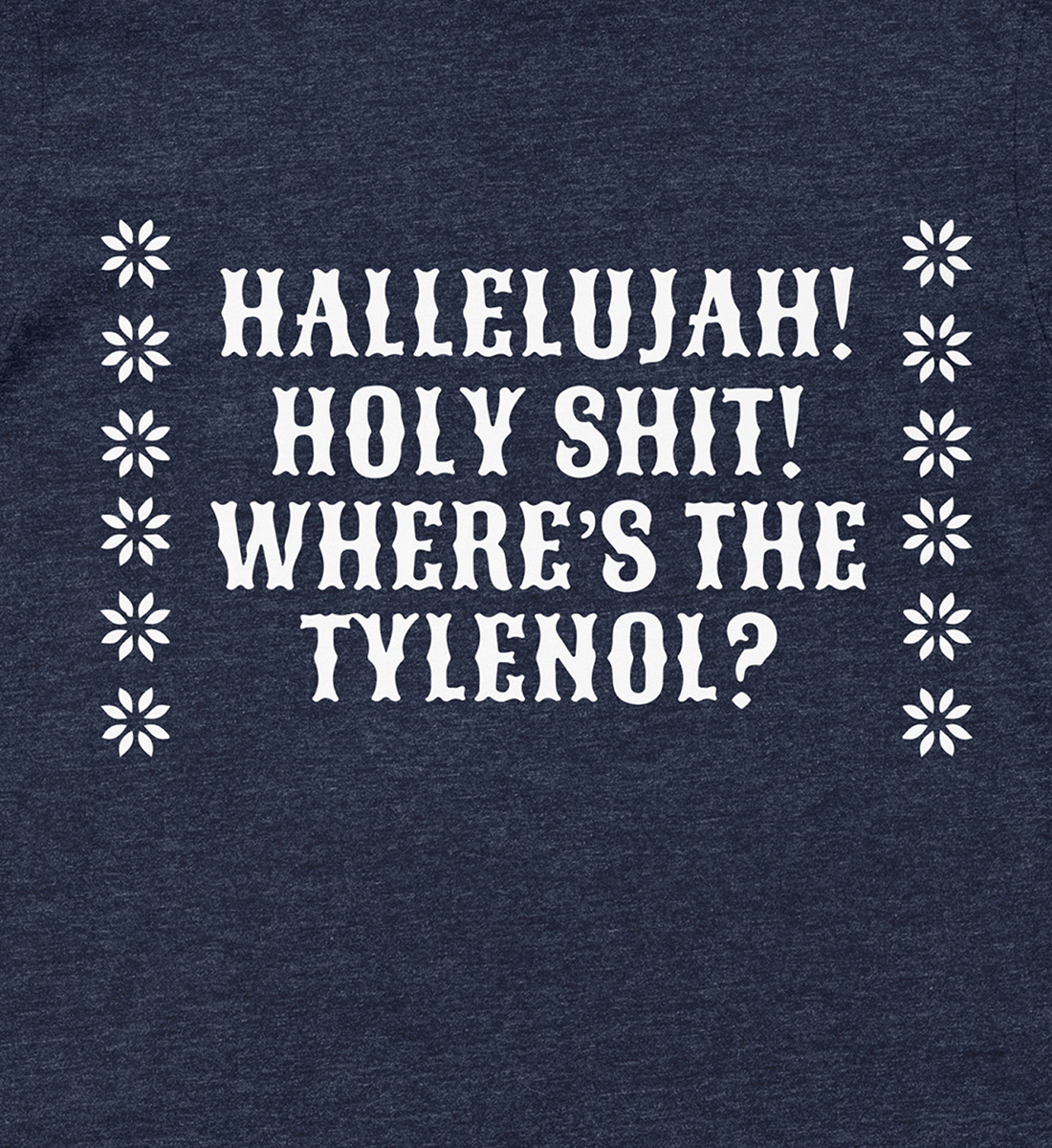 HolidayShirts Hallelujah Tylenol Xmas Shirt