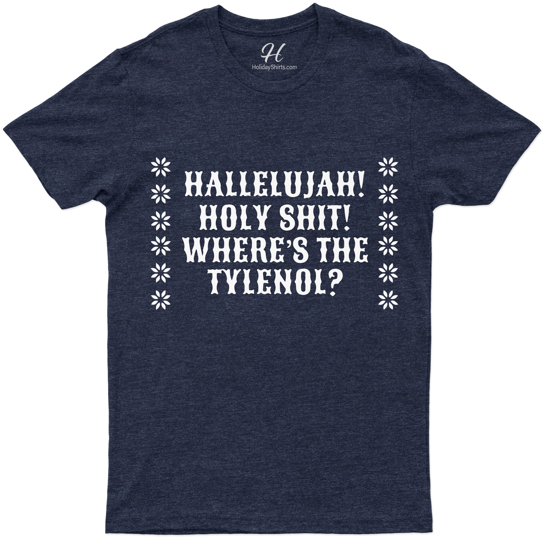 HolidayShirts Hallelujah Tylenol Xmas Shirt