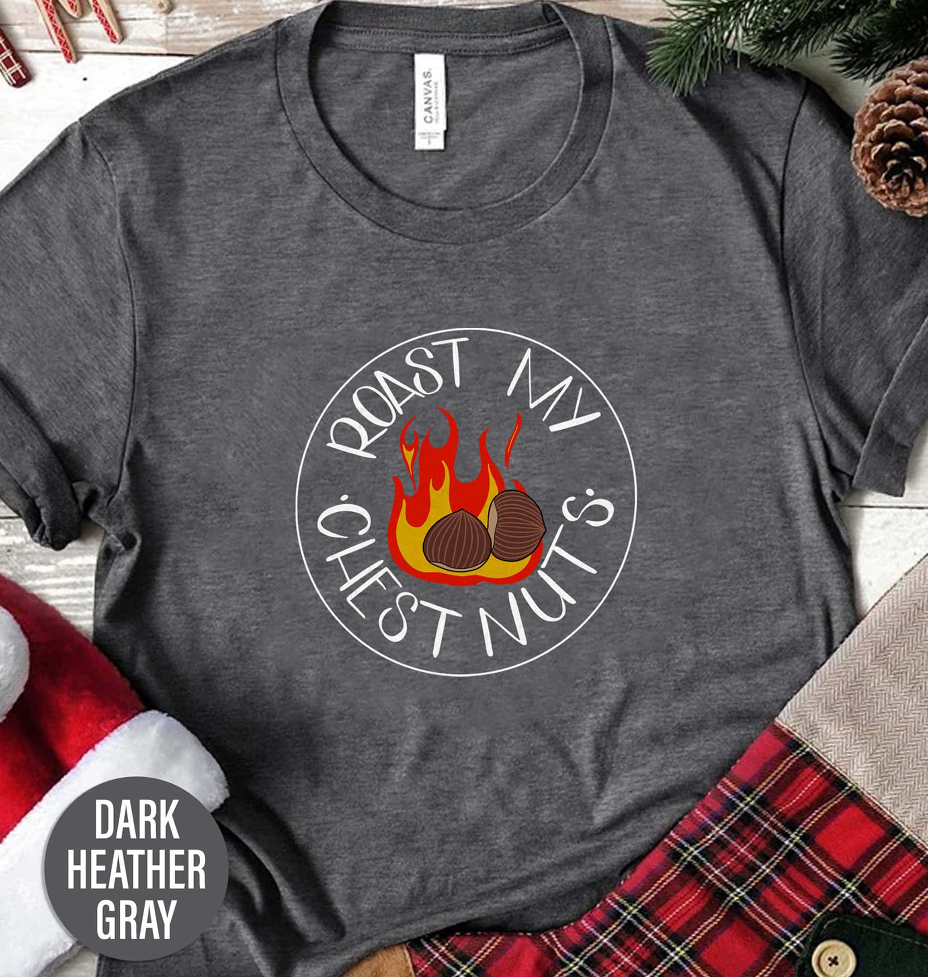 HolidayShirts.com Roast My Chest Nuts Xmas Shirt