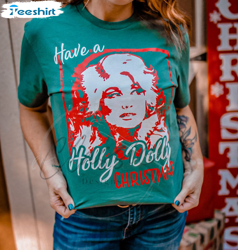 Holly Dolly Christmas Shirt – Trending Design Long Sleeve Sweatshirt