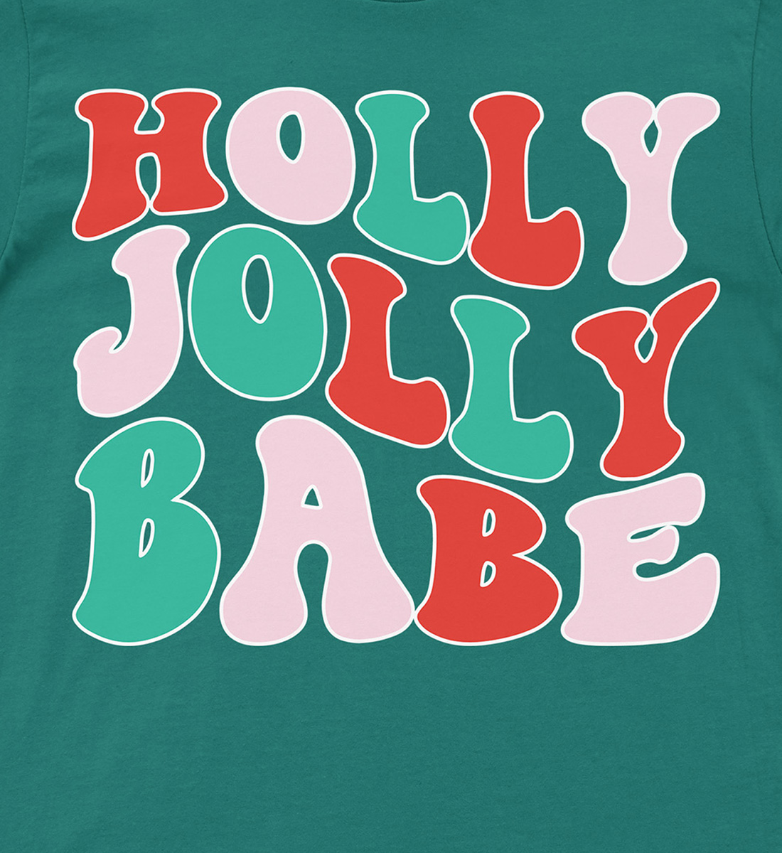 Holly Jolly Babe Festive Shirt