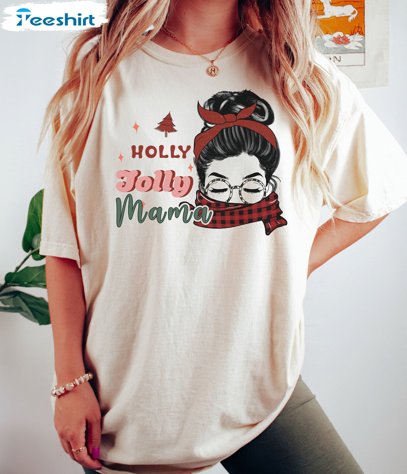 Holly Jolly Mama Shirt – Mama Christmas Long Sleeve Sweater