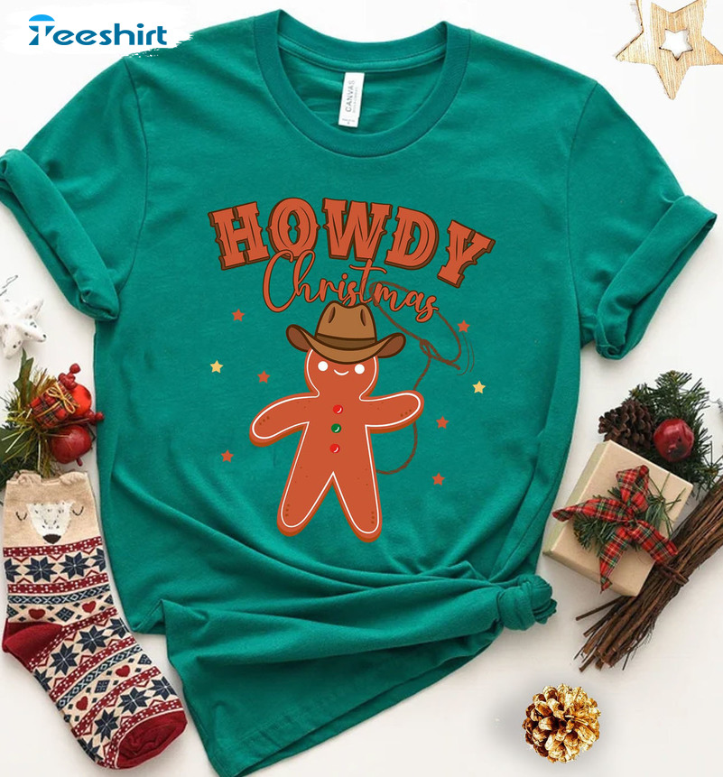 Howdy Christmas Shirt – Gingerbread Man Unisex Hoodie Tee Tops