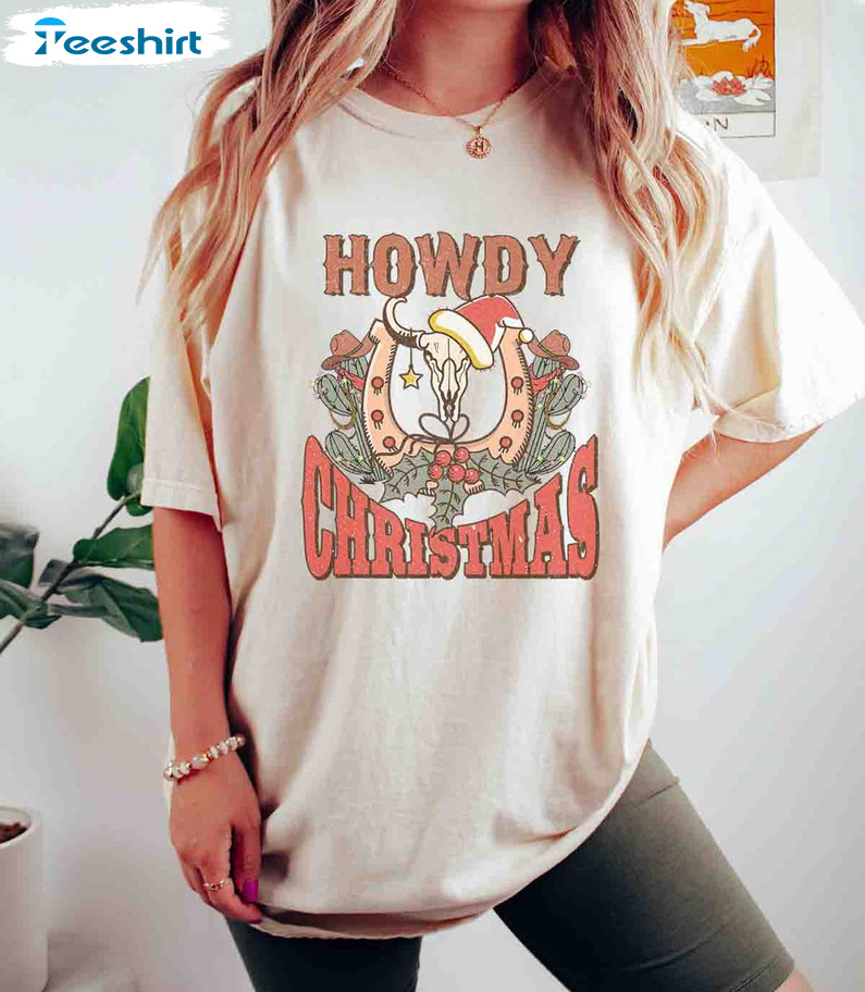 Howdy Christmas Shirt – Western Christmas Sweatshirt Short Sleeve