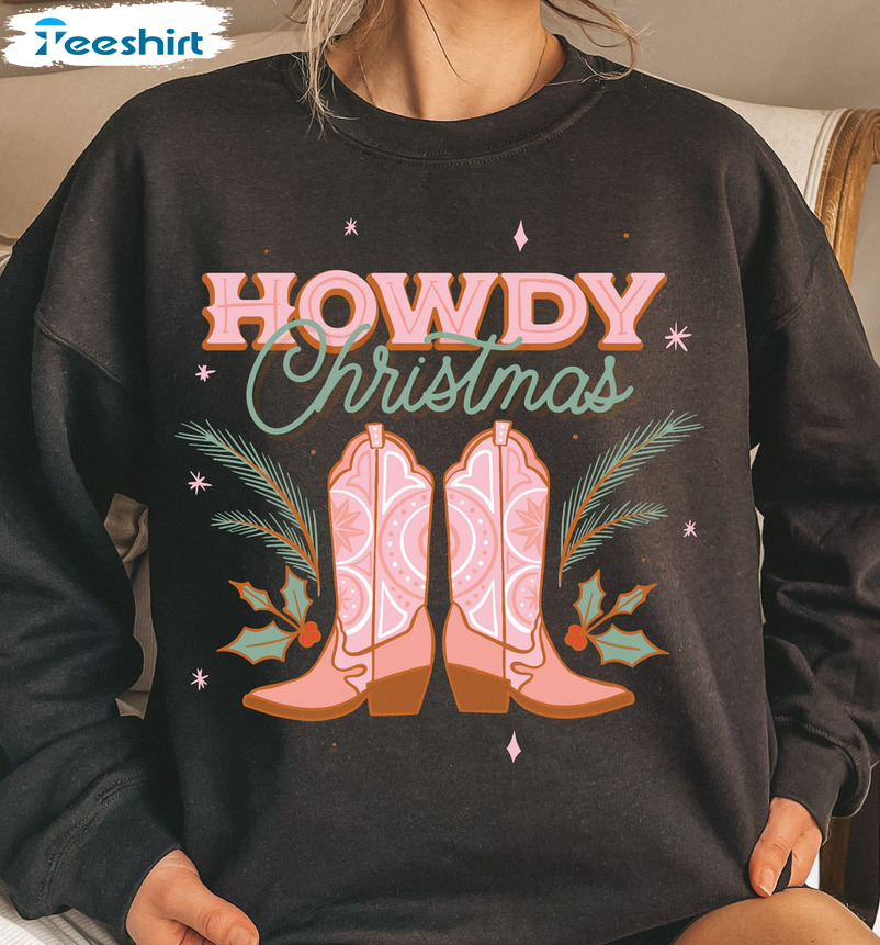 Howdy Christmas Shirt – Western Christmas Sweatshirt Unisex Hoodie