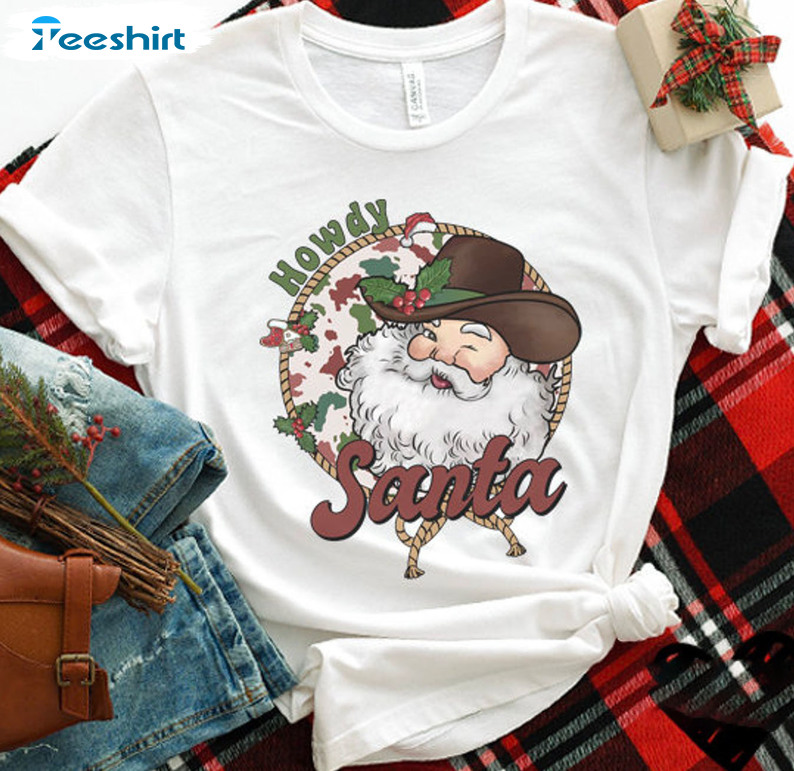 Howdy Santa Shirt – Western Christmas Crewneck Short Sleeve