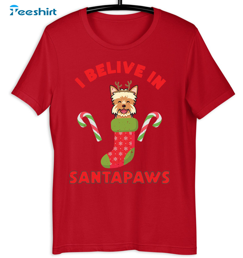 I Believe In Santa Paws Shirt – Funny Christmas Dog Stocking Short Sleeve Crewneck