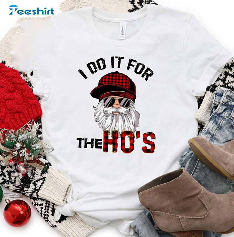 I Do It For The Hos Funny Shirt, Bull Santa Christmas Fun Crewneck Hoodie