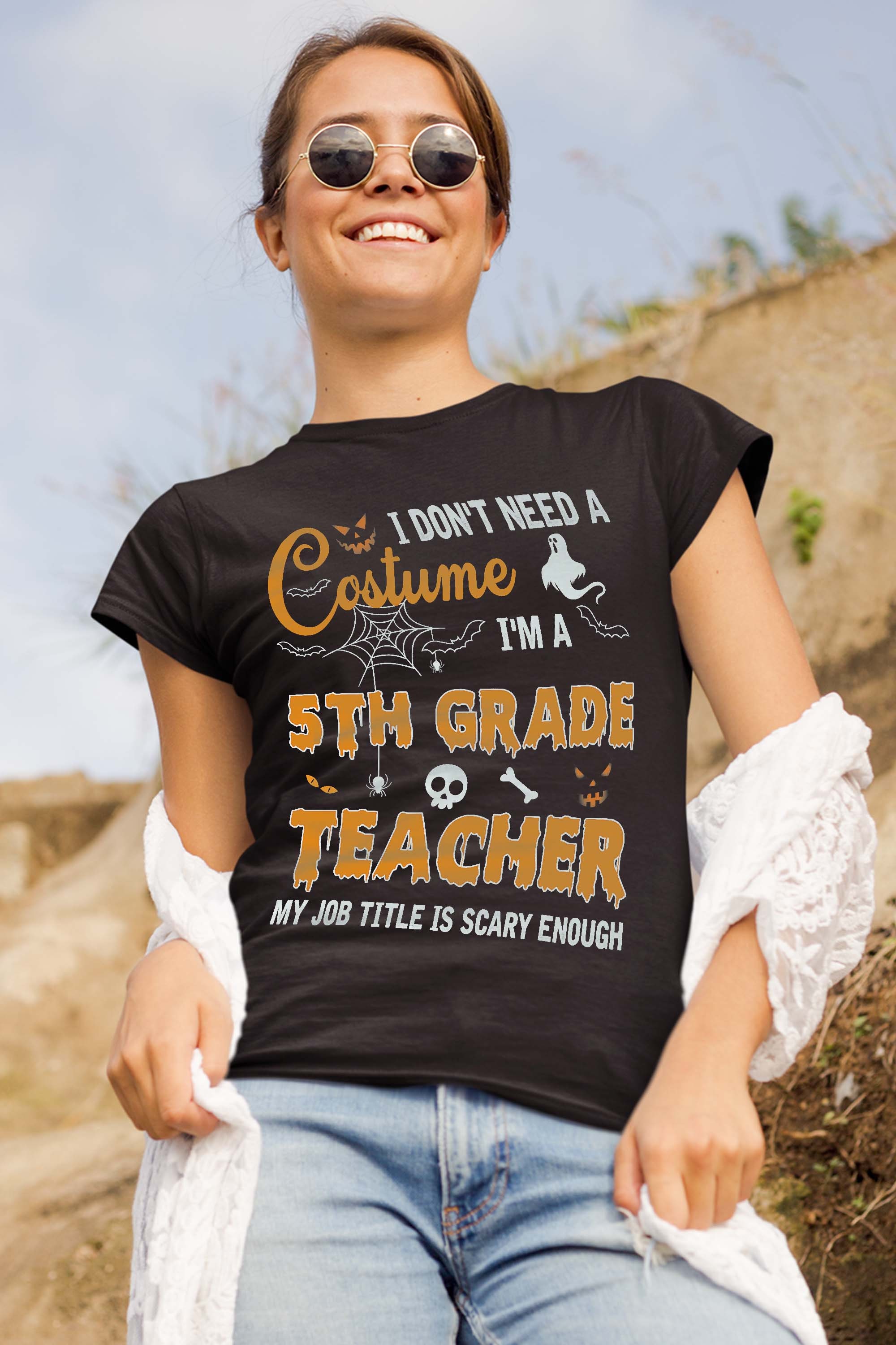 I Don’t Need A Costume I’m 5th Grade Teacher Halloween Women T-Shirt