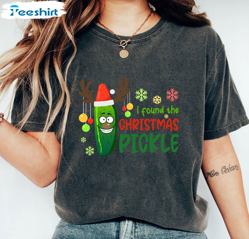 I Found The Christmas Pickle Shirt, Pickle Lover Unisex Hoodie Short Sleeve