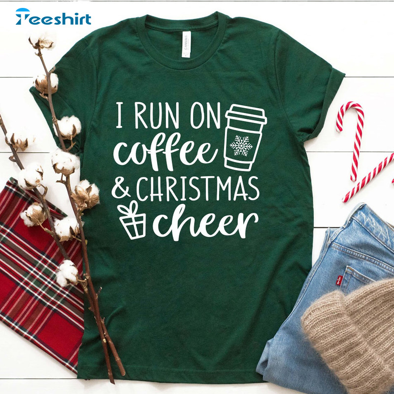 I Run On Coffee And Christmas Cheer Vintage Tee Tops , Unisex Hoodie