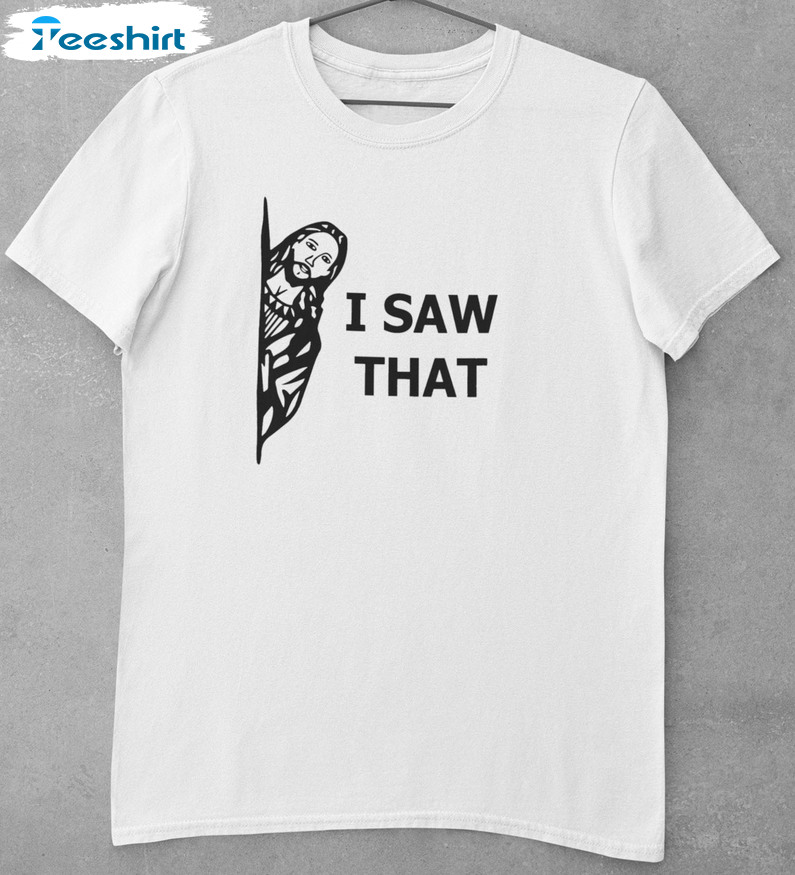 I Saw That Jesus Christmas Shirt, Hilarious Dictionary Short Sleeve Unisex T-shirt